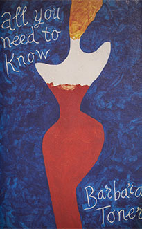 All You Need To Know by Barbara Toner